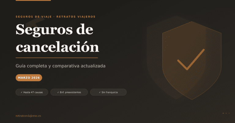 Mejores seguros de cancelación de viaje 2026: comparativa real