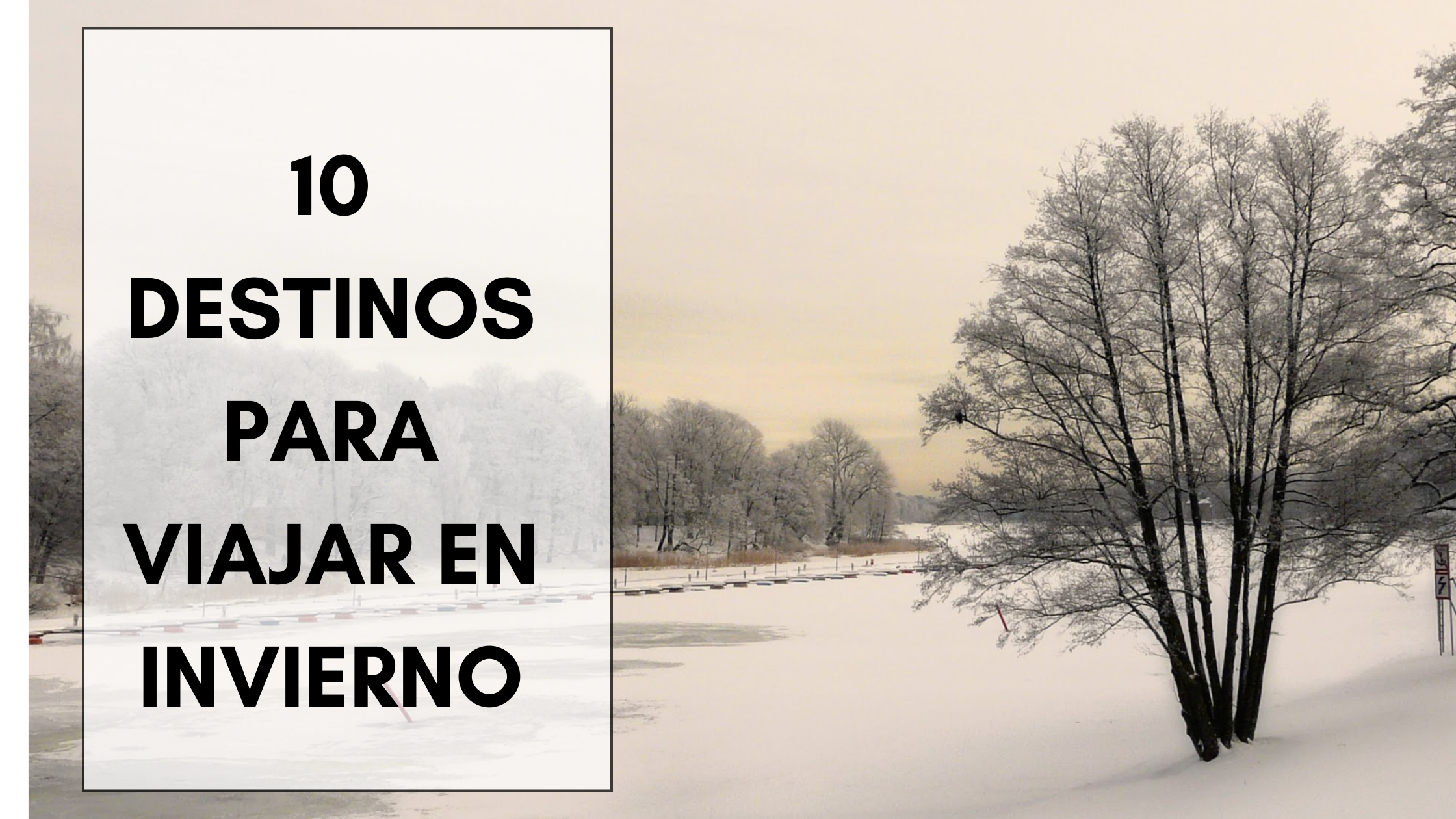 10 destinos para viajar en invierno